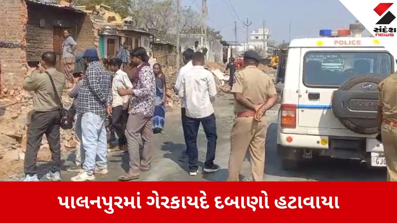 Palanpur: જગાણા માર્ગ પર તંત્રનું મેગા ઓપરેશન, 15 પાકા દબાણો પર બુલડોઝર ફરી વળ્યું 