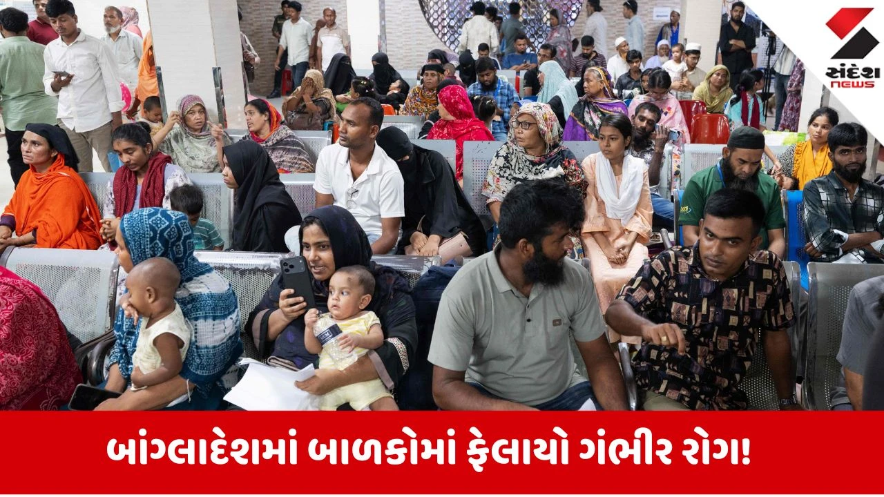 બાંગ્લાદેશમાં ઓરીના ભયંકર રોગથી હાહાકાર